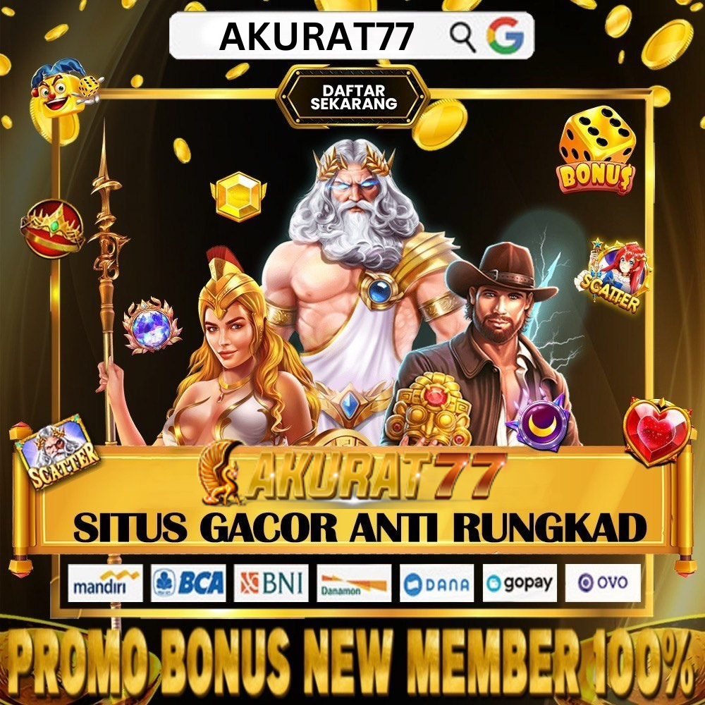 AKURAT77: Portal Login Slot Gaming Anti Ribet